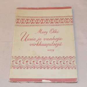 Mary Olki Uusia ja vanhoja virkkuupitsejä